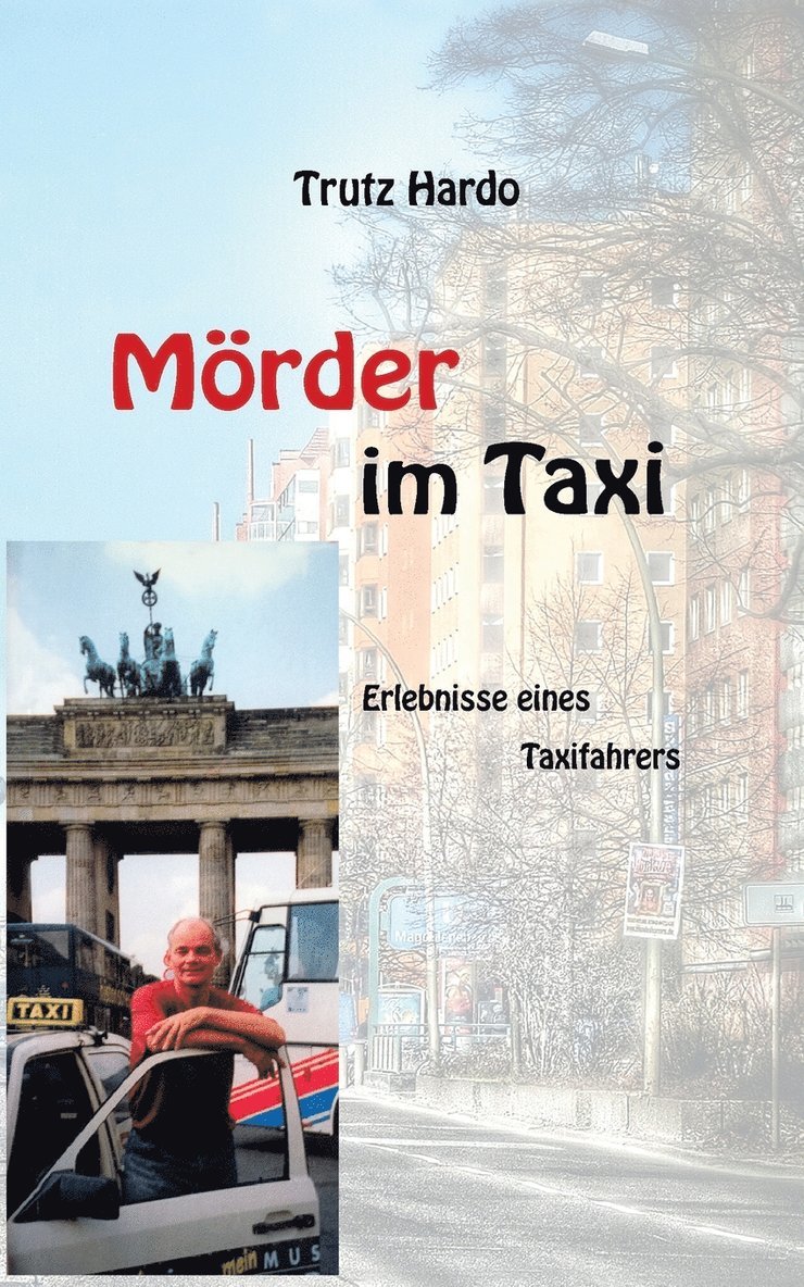 Trutz Hardo - Mörder im Taxi, Häftad