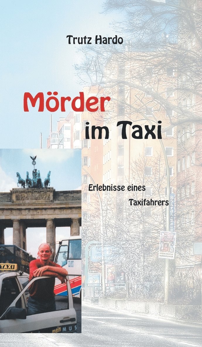Trutz Hardo - Mörder im Taxi, Inbunden