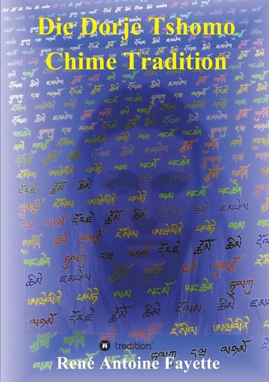 bokomslag Dorje Tshomo Chime Tradition