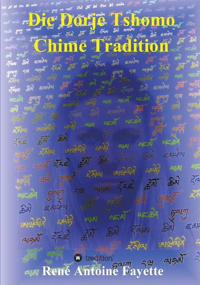 René Antoine Fayette - Dorje Tshomo Chime Tradition, Häftad