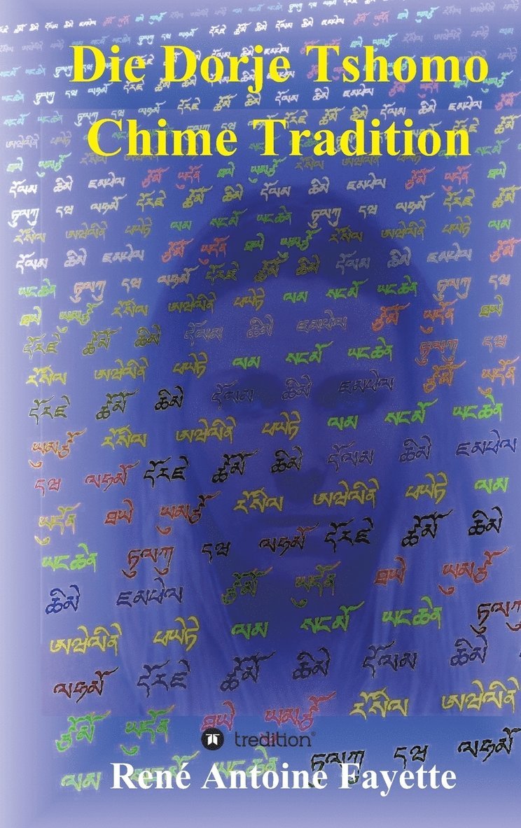 Dorje Tshomo Chime Tradition