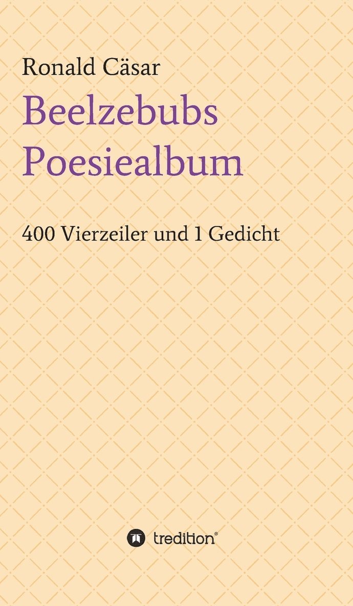 Beelzebubs Poesiealbum 1