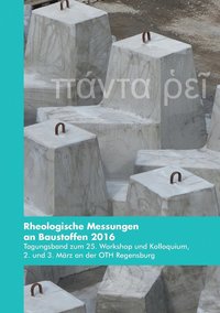 bokomslag Rheologische Messungen an Baustoffen 2016