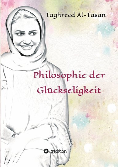 bokomslag Philosophie der Glückseligkeit
