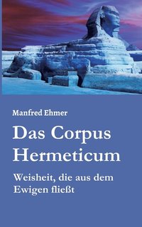 bokomslag Das Corpus Hermeticum