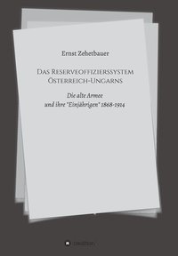 bokomslag Das Reserveoffizierssystem OEsterreich-Ungarns
