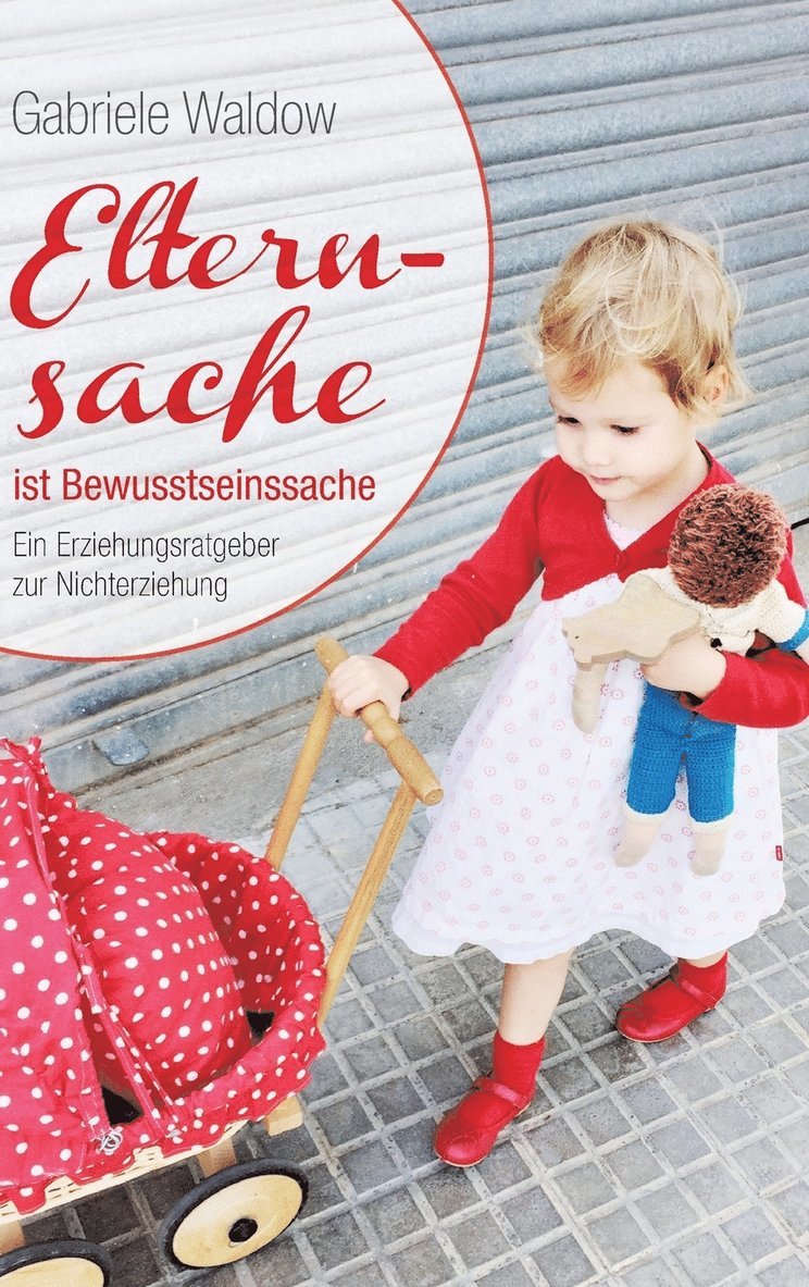 Elternsache ist Bewusstseinssache 1