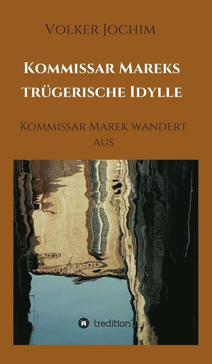 Kommissar Mareks trgerische Idylle 1