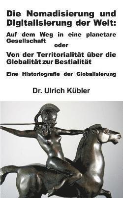 Nomadisierung und Digitalisierung der Welt