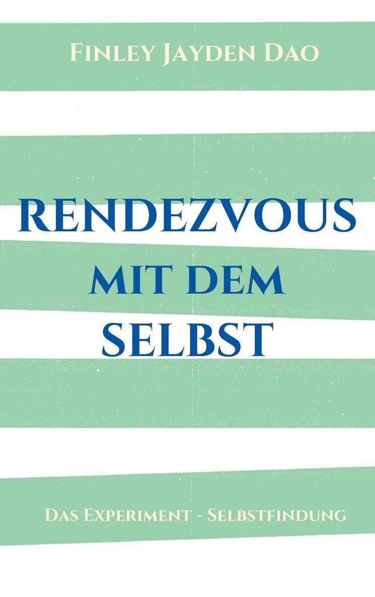 Rendezvous mit dem Selbst 1