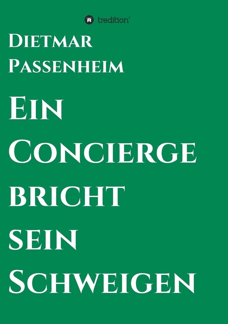 Ein Concierge bricht sein Schweigen 1