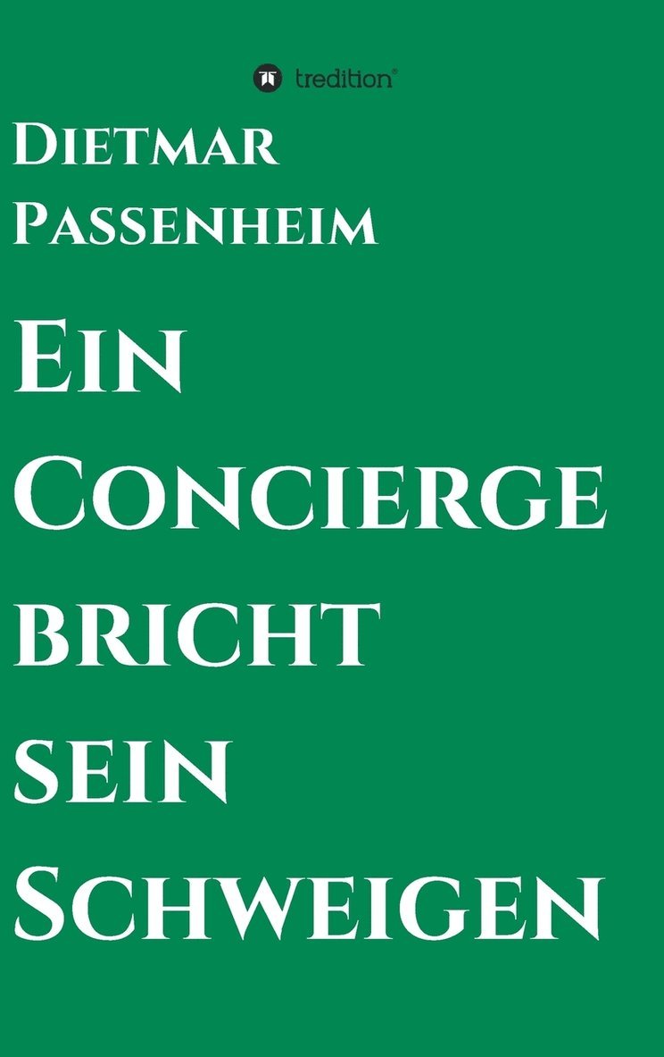 Ein Concierge bricht sein Schweigen 1