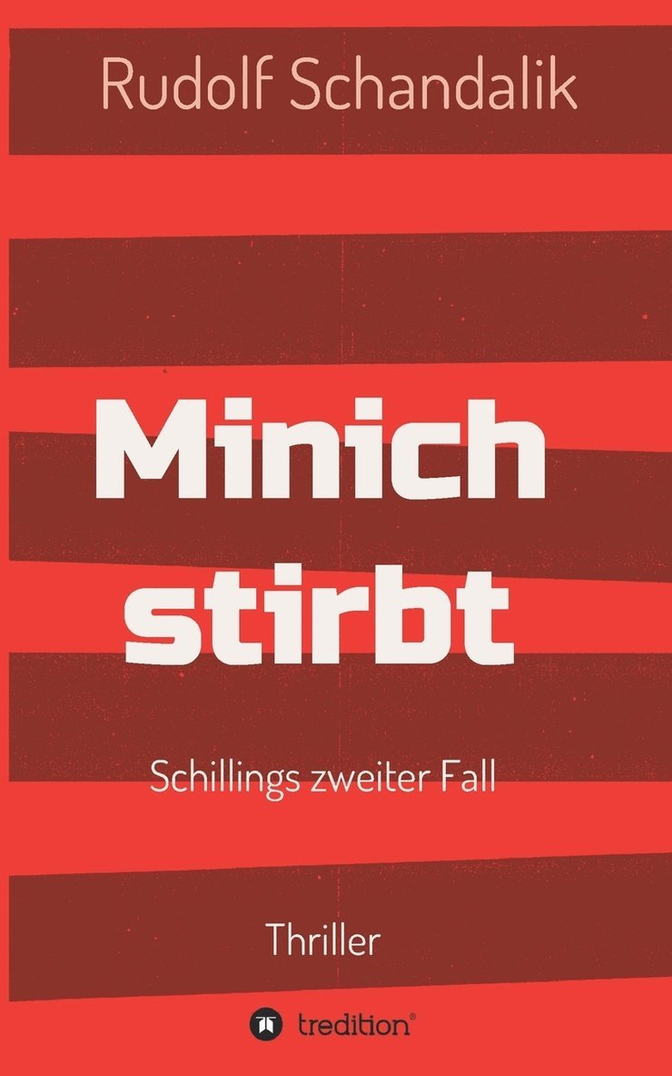 Minich stirbt