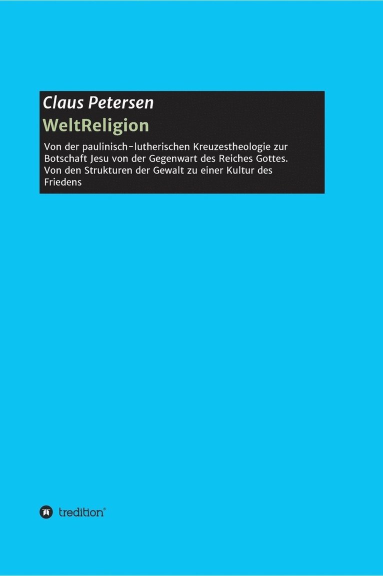 Claus Petersen - WeltReligion, Inbunden