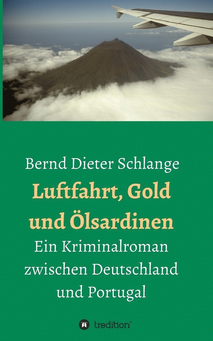 Luftfahrt, Gold und OElsardinen 1