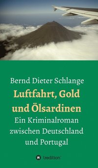 bokomslag Luftfahrt, Gold und OElsardinen