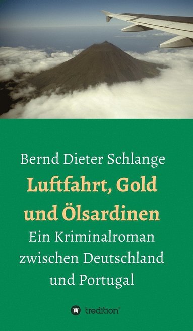 bokomslag Luftfahrt, Gold und OElsardinen