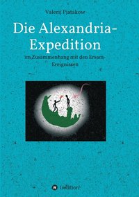 bokomslag Die Alexandria-Expedition