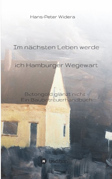 bokomslag Im nächsten Leben werde ich Hamburger Wegewart