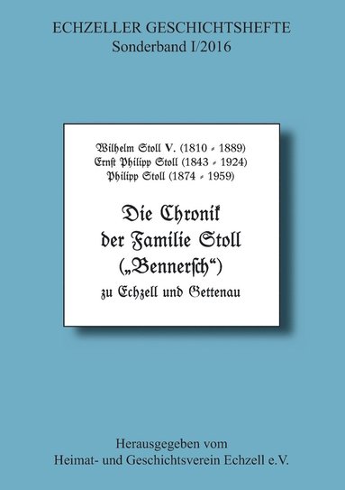 bokomslag Chronik der Familie Stoll zu Echzell und Gettenau