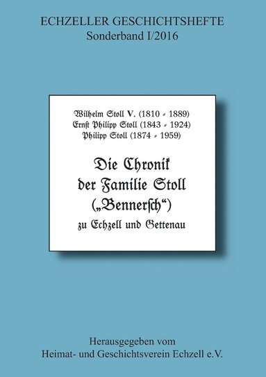 bokomslag Die Chronik der Familie Stoll zu Echzell und Gettenau