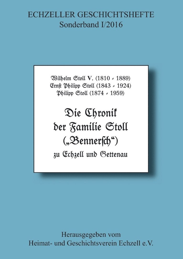 Die Chronik der Familie Stoll zu Echzell und Gettenau 1