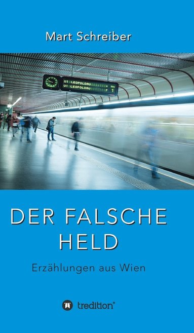 bokomslag Der falsche Held