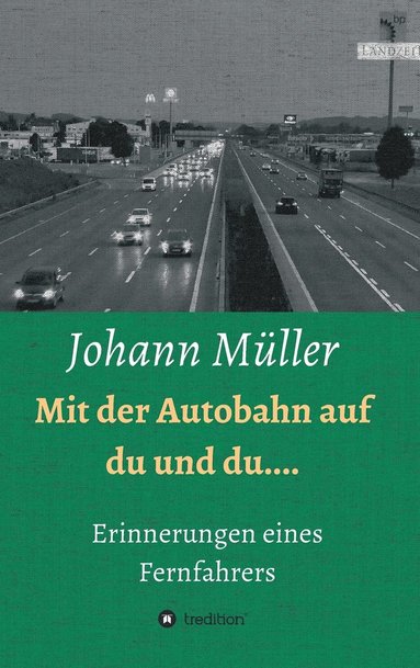 bokomslag Mit der Autobahn auf Du und Du