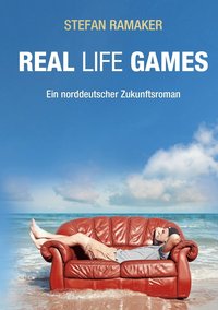 bokomslag Real life Games