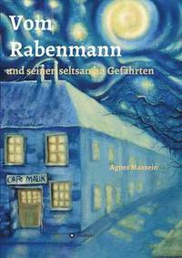 bokomslag Vom Rabenmann und seinen seltsamen Gefährten