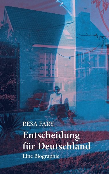 bokomslag Entscheidung für Deutschland