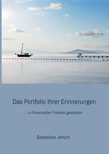 bokomslag Das Portfolio Ihrer Erinnerungen