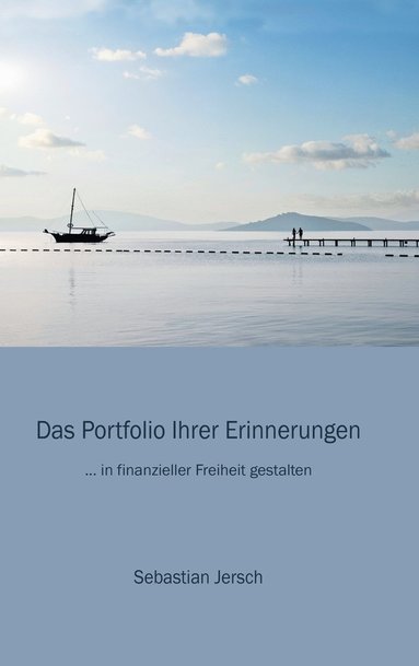 bokomslag Das Portfolio Ihrer Erinnerungen