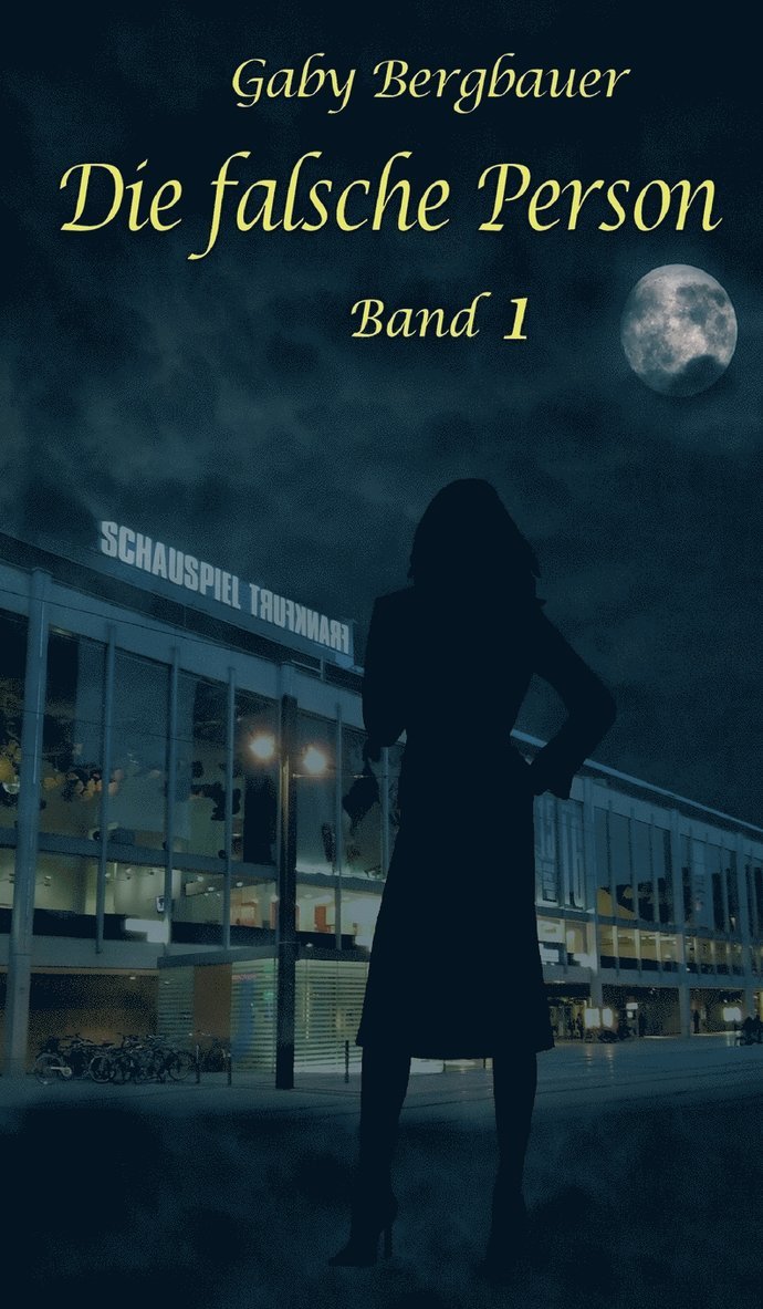 Gaby Bergbauer - falsche Person, Inbunden