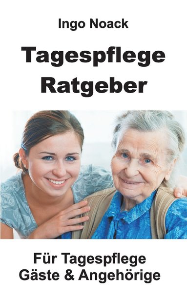 bokomslag Tagespflege Ratgeber