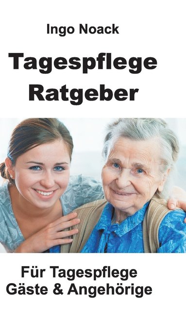 bokomslag Tagespflege Ratgeber