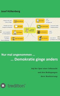 bokomslag Nur mal angenommen ... ... Demokratie ginge anders