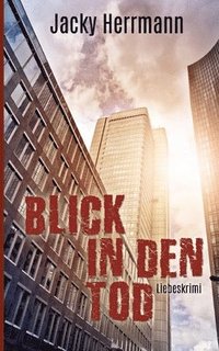 bokomslag Blick in den Tod