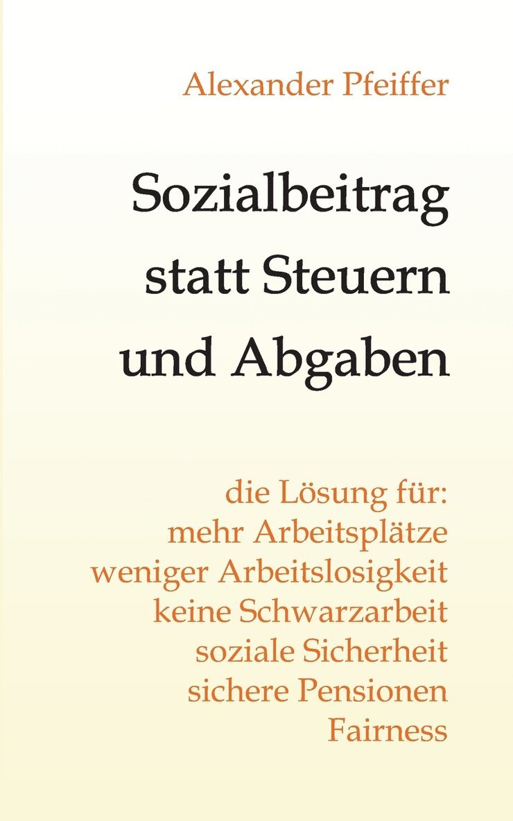 Sozialbeitrag statt Steuern und Abgaben 1