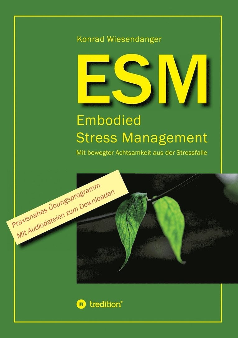 Konrad Wiesendanger - ESM-Embodied Stress Management, Häftad