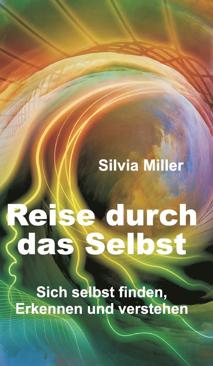 Reise durch das Selbst 1