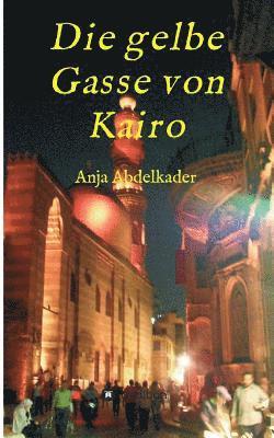 bokomslag gelbe Gasse von Kairo