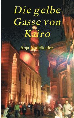 Die gelbe Gasse von Kairo 1