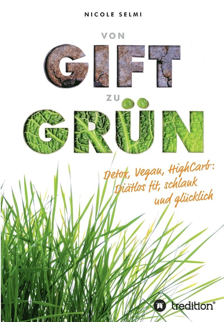 von Gift zu Grun 1