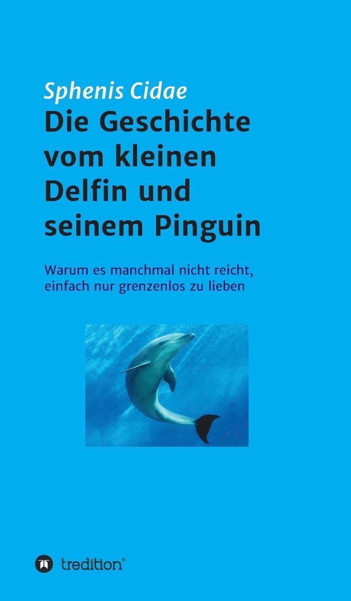 Die Geschichte vom kleinen Delfin und seinem Pinguin 1