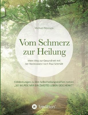bokomslag Vom Schmerz zur Heilung