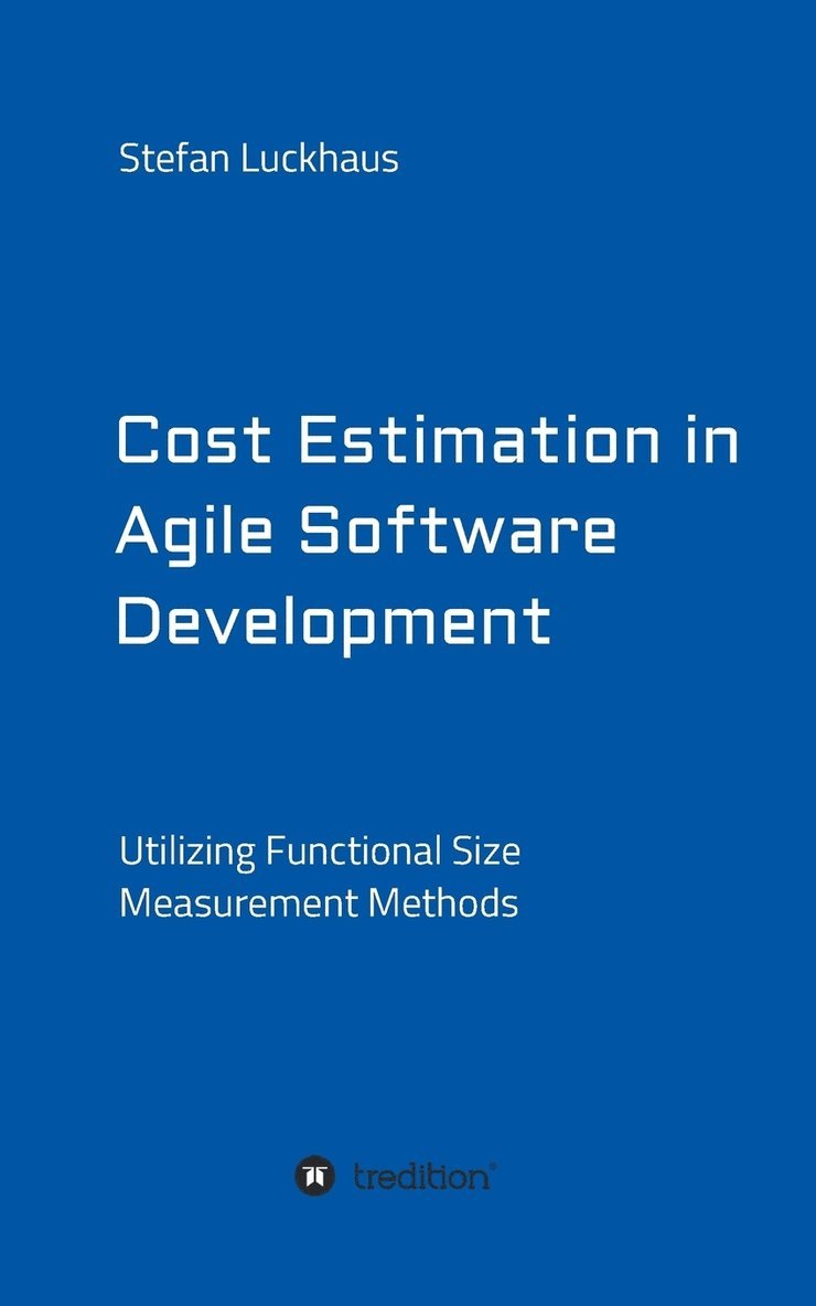 Cost Estimation in Agile Software Development 1