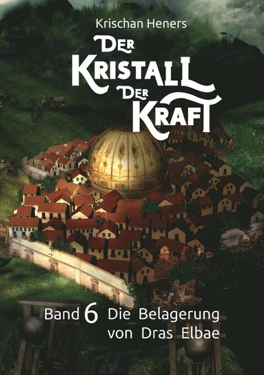 bokomslag Der Kristall der Kraft