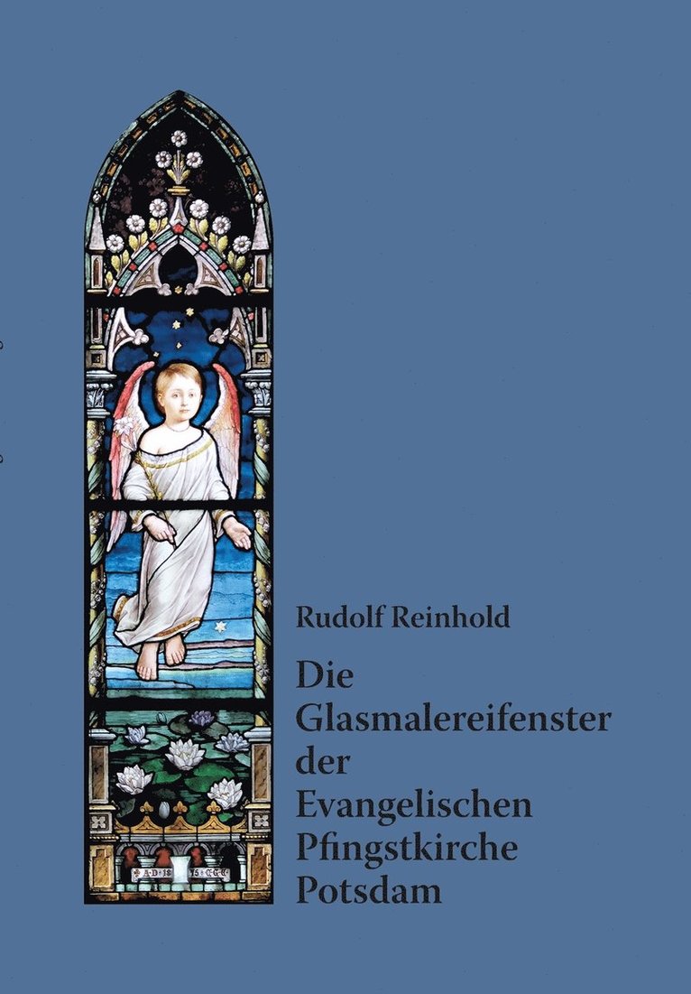 Die Glasmalereifenster der Evangelischen Pfingstkirche Potsdam 1