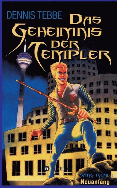 bokomslag Das Geheimnis der Templer - Sang Real I